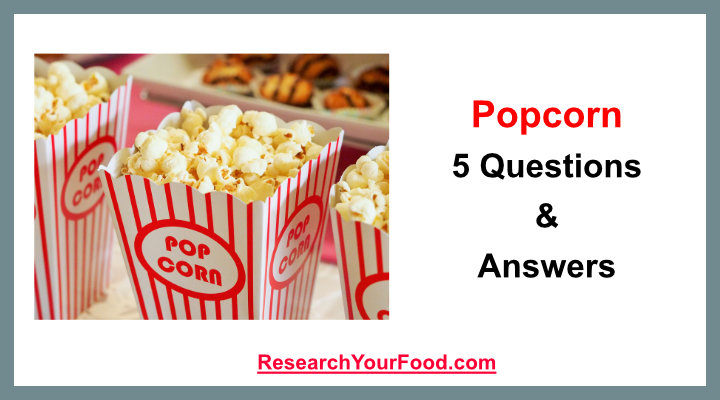 Popcorn: 5 Questions & Answers 